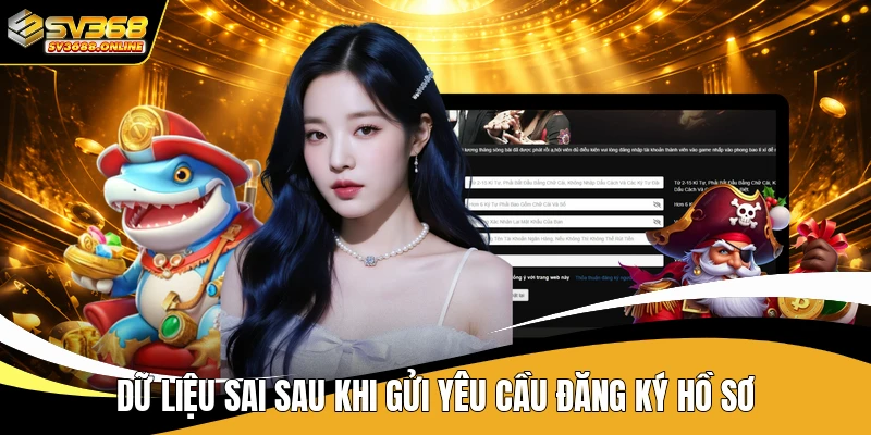 Dữ liệu sai sau khi gửi yêu cầu đăng ký hồ sơ