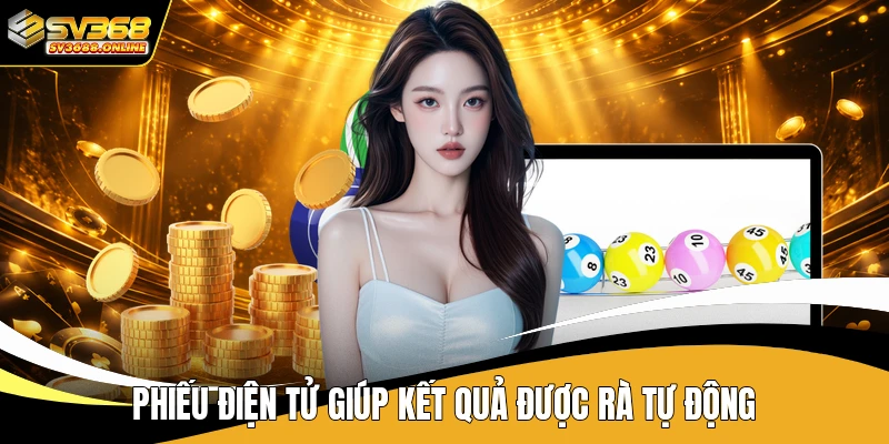 Phiếu điện tử giúp kết quả được rà tự động